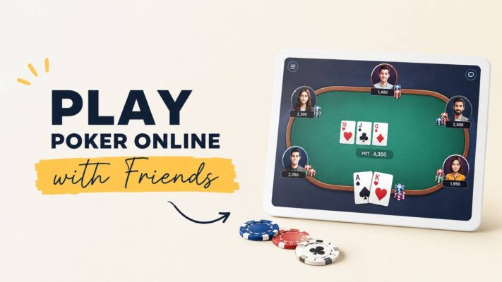 play-poker-online-with-friends-guide